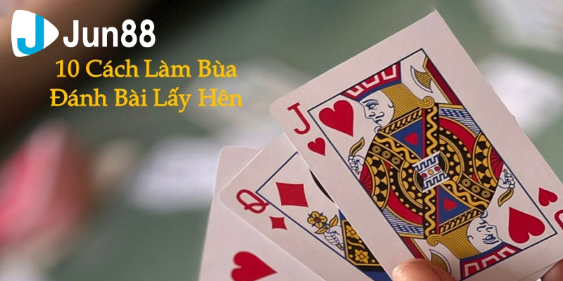 Cách làm bùa đánh bài