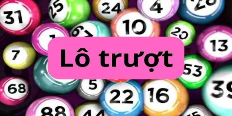 Chơi lô đánh đề về bờ với lô trượt