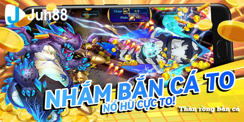 Thần rồng bắn cá